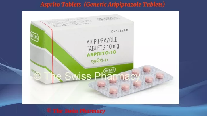 asprito tablets generic aripiprazole tablets