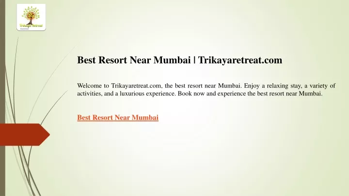 best resort near mumbai trikayaretreat