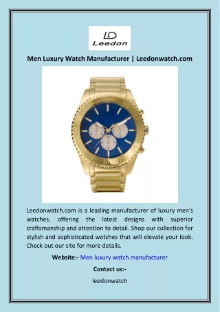 Men Luxury Watch Manufacturer  Leedonwatch