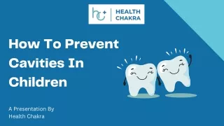 how to prevent cavities in children