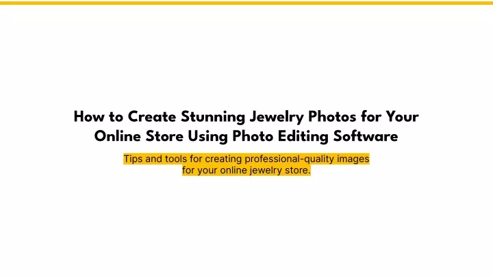 how to create stunning jewelry photos for your