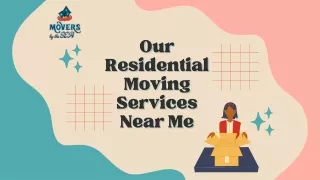 Our Residential Moving Services Near Me