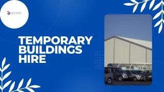 Versatile Temporary Building Hire Solutions | Advanced Cooling