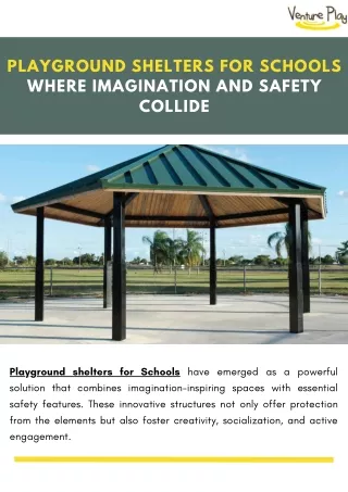 Playground Shelters for Schools - Where Imagination and Safety Collide