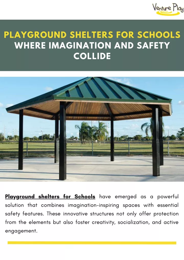 playground shelters for schools where imagination