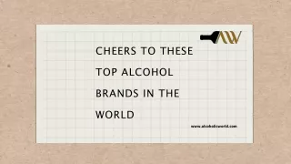 Cheers to These Top Alcohol Brands in the World