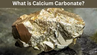 What is Calcium Carbonate