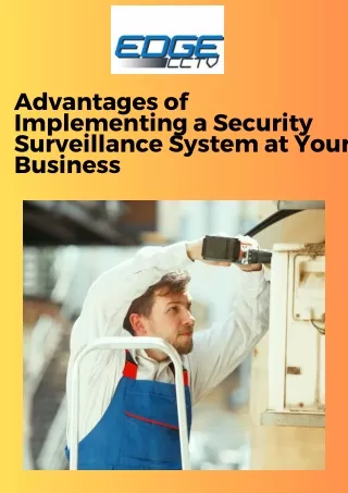 Advantages of Implementing a Security Surveillance System at Your Business
