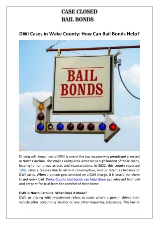 Wake County Bondsman | How Do Bail Bonds Help in DWI Cases?