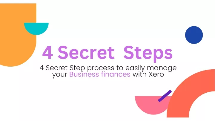 4 secret step process to easily manage your