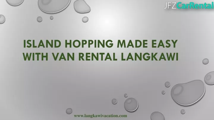 island hopping made easy with van rental langkawi