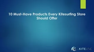 10 must have products every kitesurfing store should offer