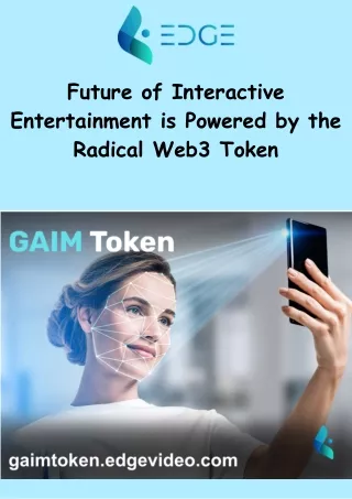 Future of Interactive Entertainment is Powered by the Radical Web3 Token