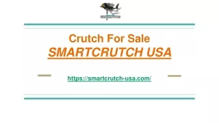 Crutch For Sale - Smart Crutch USA