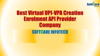 best virtual upi vpa creation enrolment api provider company