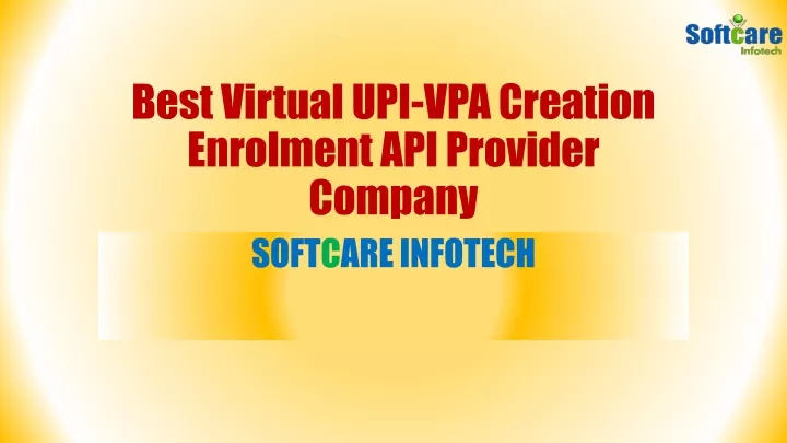 best virtual upi vpa creation enrolment api provider company