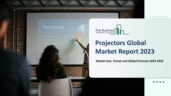 projectors global market report 2023