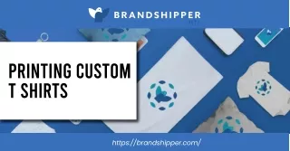 Printing Custom T-Shirts for Every Occasion | BrandShipper