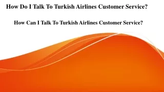 How Do I Talk To Turkish Airlines Customer Service