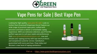 Vape Pens for Sale | Best Vape Pen - Green Leaf Dispensary Store