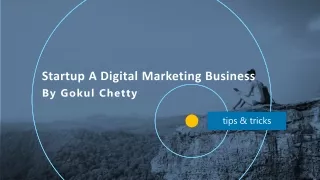 Gokul Chetty - Top 10 Digital Marketing Tools To Grow Your Business