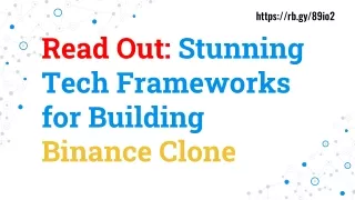 read out stunning tech frameworks for building binance clone