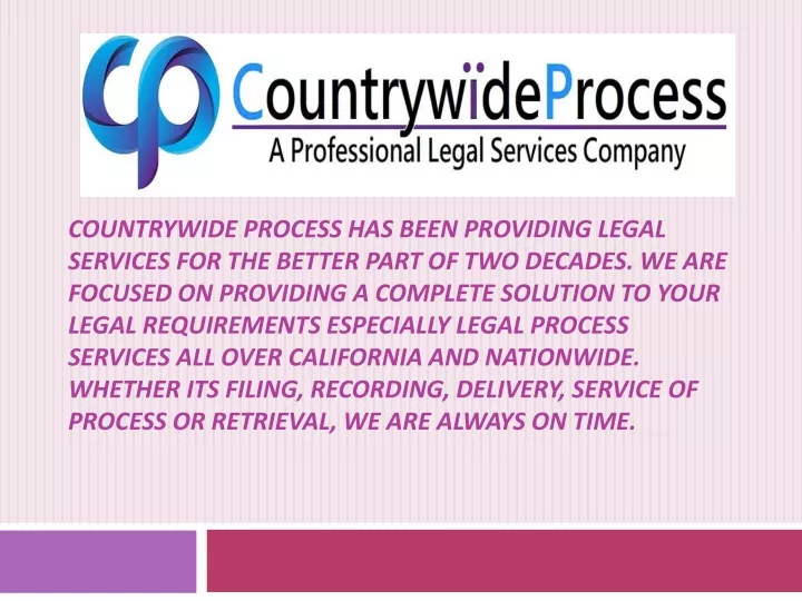 countrywide process has been providing legal