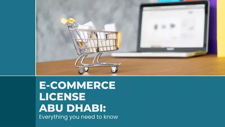 e commerce license abu dhabi everything you need