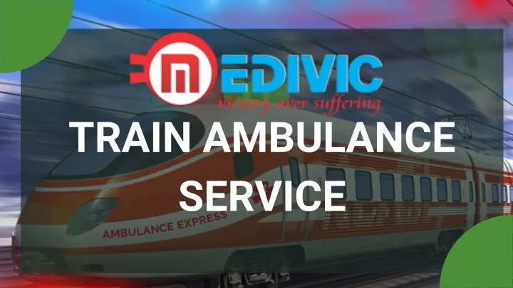 train ambulance service