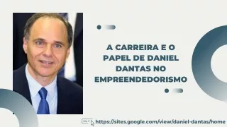 A Carreira e o Papel de Daniel Dantas no Empreendedorismo