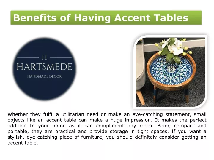 benefits of having accent tables