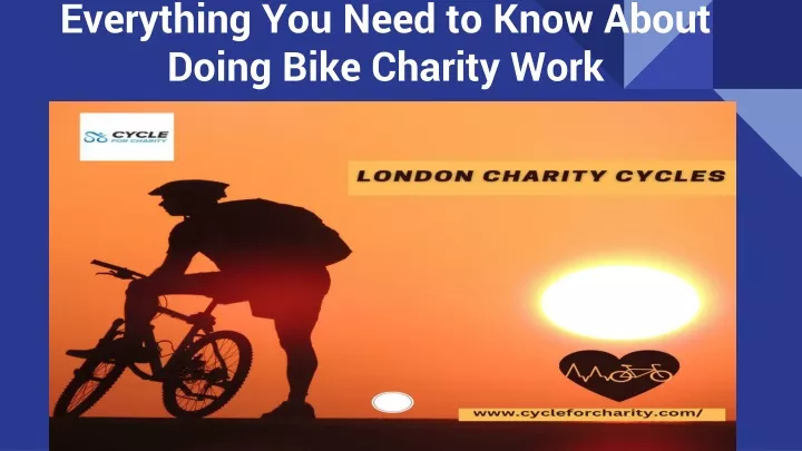 everything you need to know about doing bike charity work