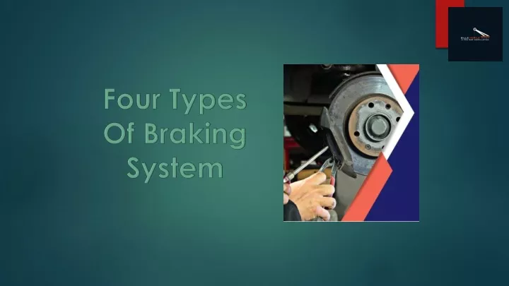 four types of braking system