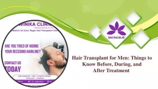 Hair Transplant for Men: Things to Know Before, During, and  After Treatment 
