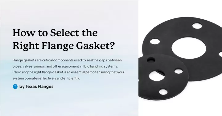 how to select the right flange gasket