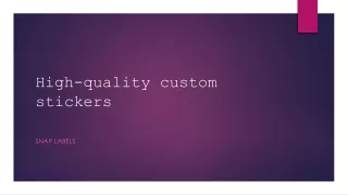 High-quality custom stickers