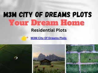 M3M City Of Dreams Plots Your Dream Home