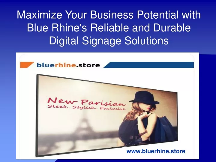 maximize your business potential with blue rhine s reliable and durable digital signage solutions