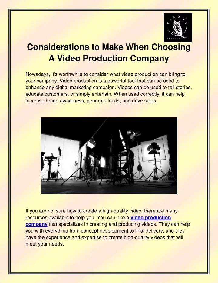 considerations to make when choosing a video