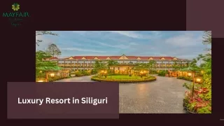 Luxury Resort in Siliguri