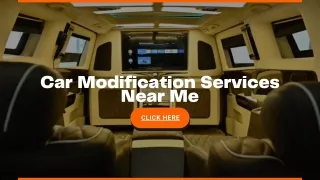 Car Modification Services Near Me  Autotradedesign