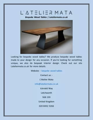 Bespoke Wood Tables  Lateliermata.co.uk