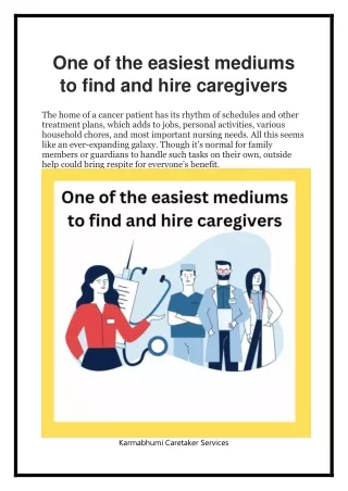 one of the easiest mediums to find and hire