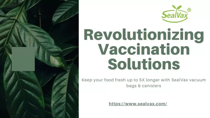 revolutionizing vaccination solutions