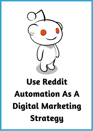 Use Reddit Automation As A Digital Marketing Strategy (1)