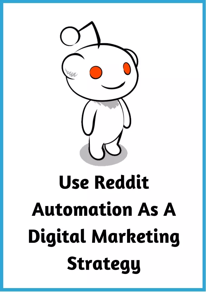 use reddit automation as a digital marketing