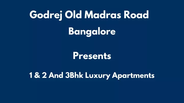 godrej old madras road