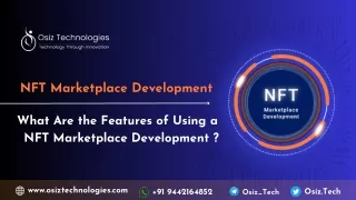 What Are the Features of Using a NFT Marketplace Development