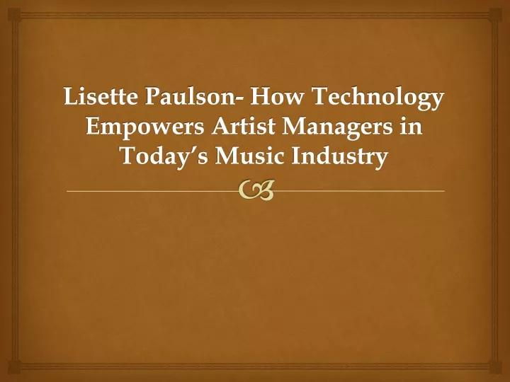 lisette paulson how technology empowers artist managers in today s music industry
