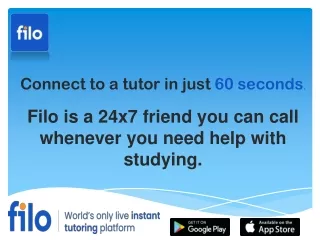 connect to a tutor in just 60 seconds